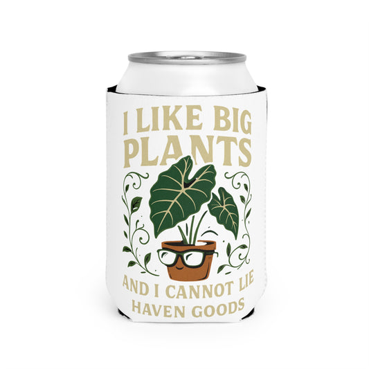 I Like Big Plants Can Cooler Sleeve