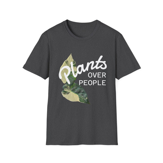 Plants Over People Unisex T-Shirt
