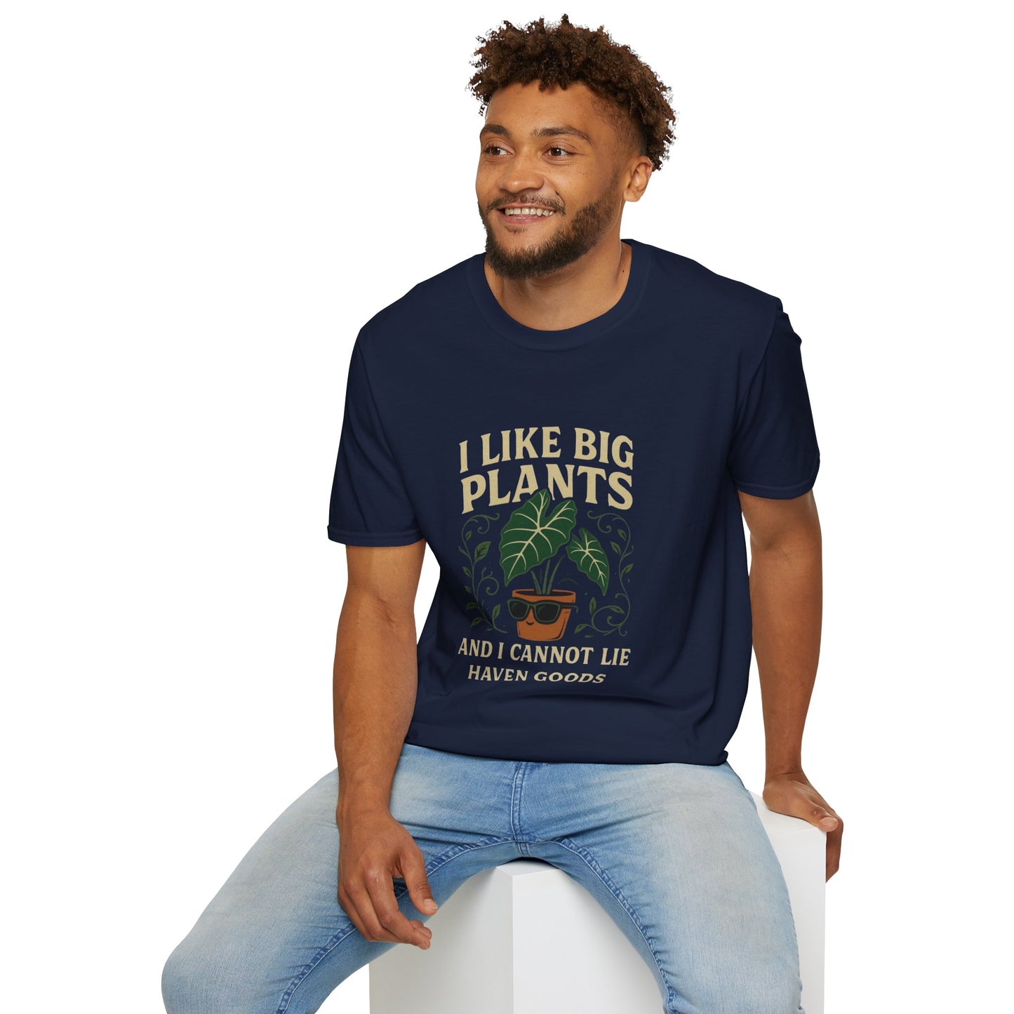 I Like Big Plants Unisex T-Shirt