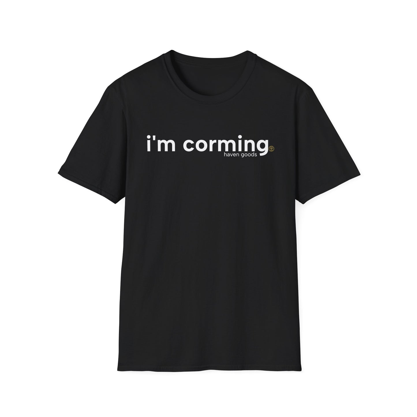 I’m Corming Unisex T-Shirt