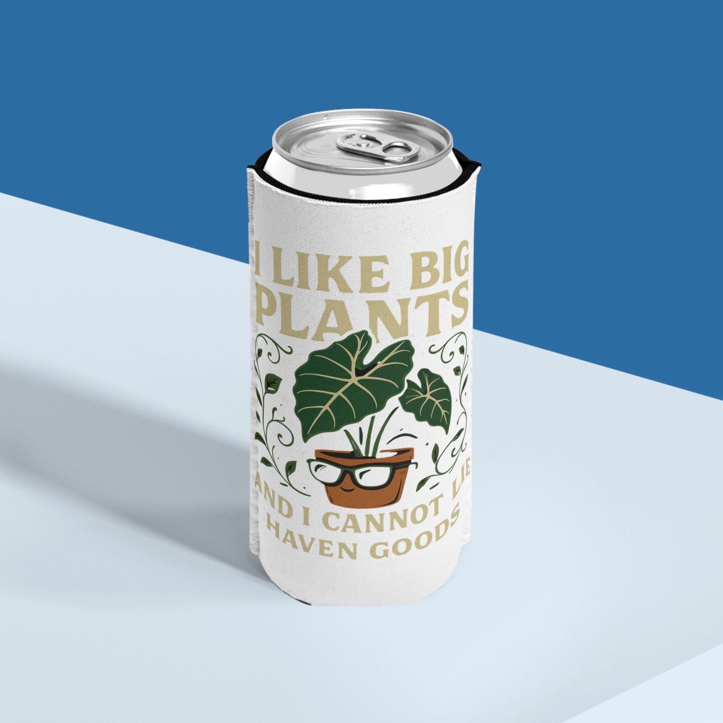 I Like Big Plants Slim Can Cooler