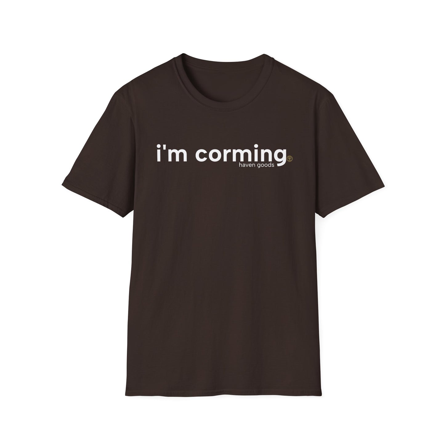 I’m Corming Unisex T-Shirt