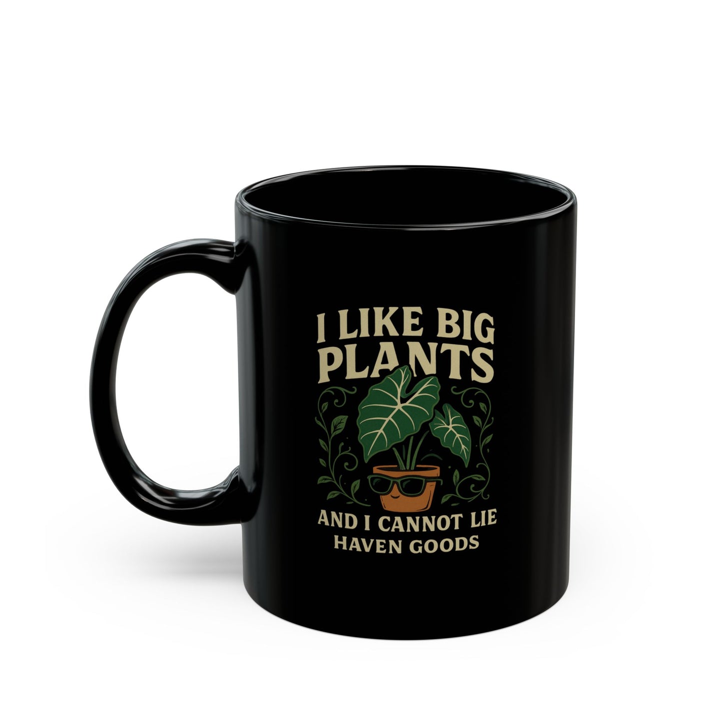 I Like Big Plants Mug (11oz, 15oz)