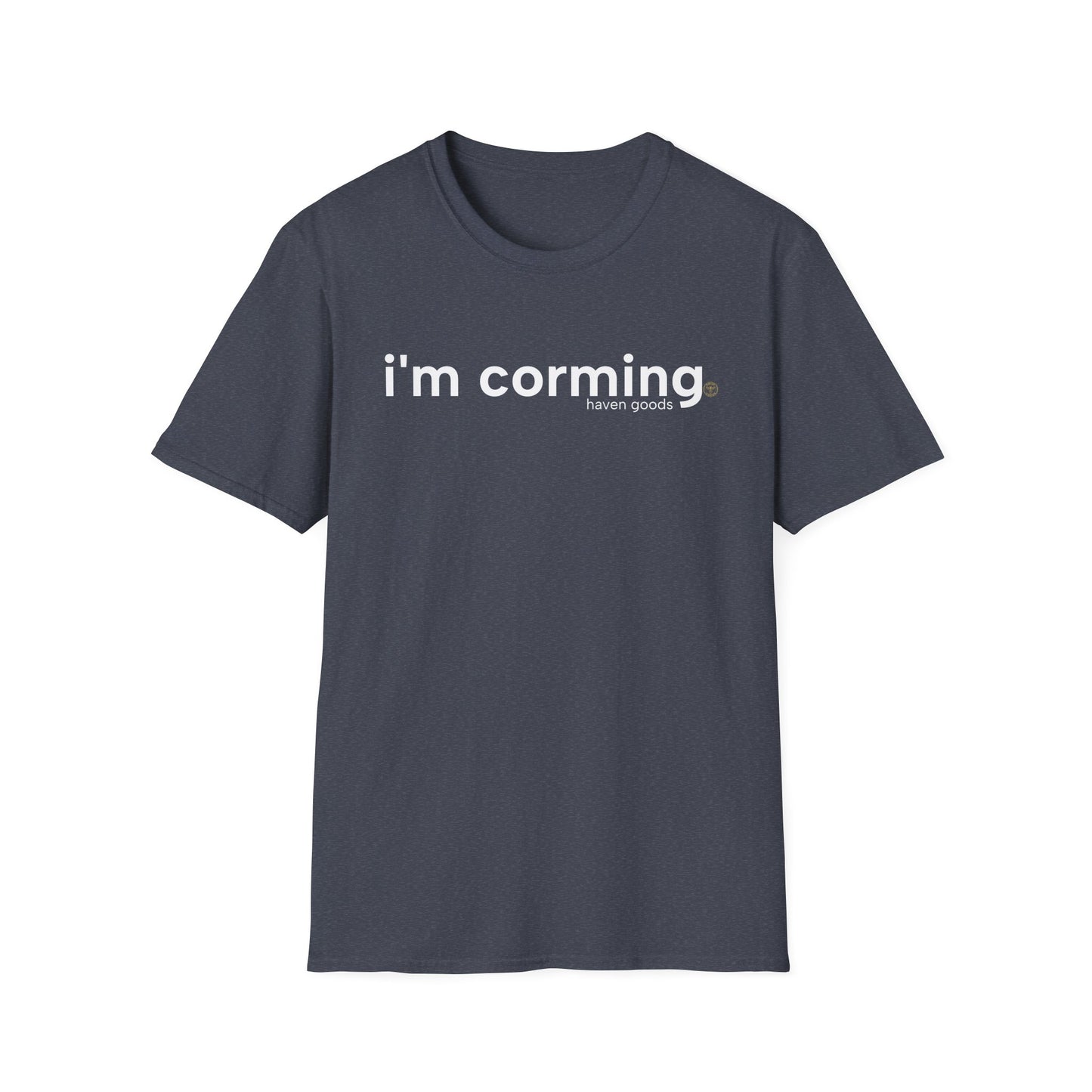 I’m Corming Unisex T-Shirt
